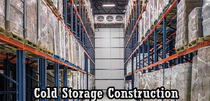 Cold Storage Construction in Bangalore
