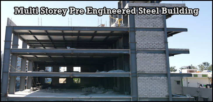 Multi Storey Pre Engineered Steel Building in Chennai