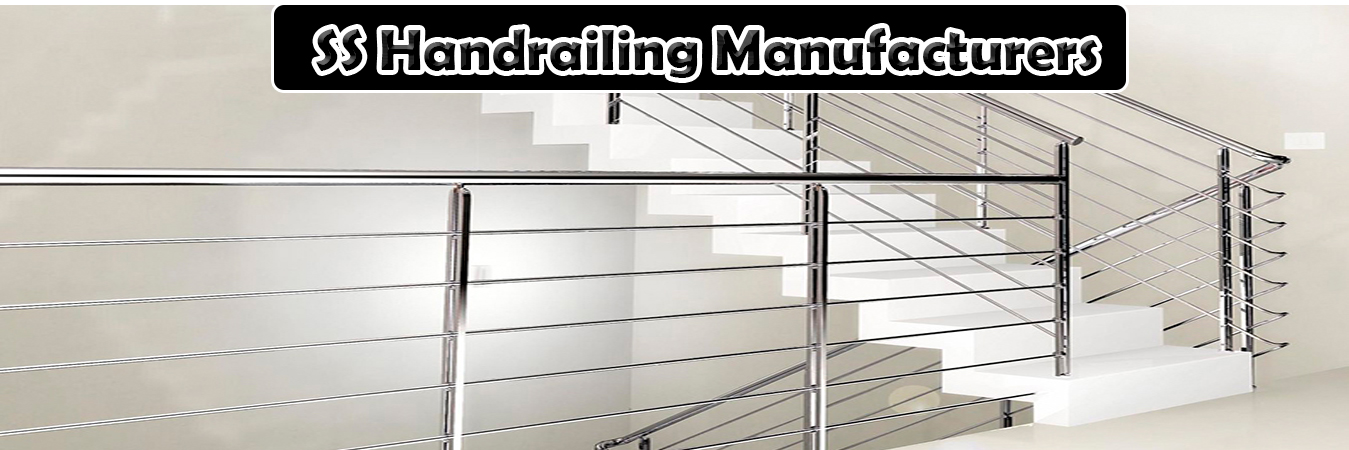 SS Handrailing Manufacturers